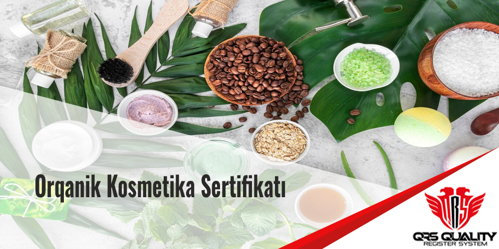 Orqanik Kosmetika Sertifikatı və Müraciət Prosesi Haqqında Ətraflı Məlumat

